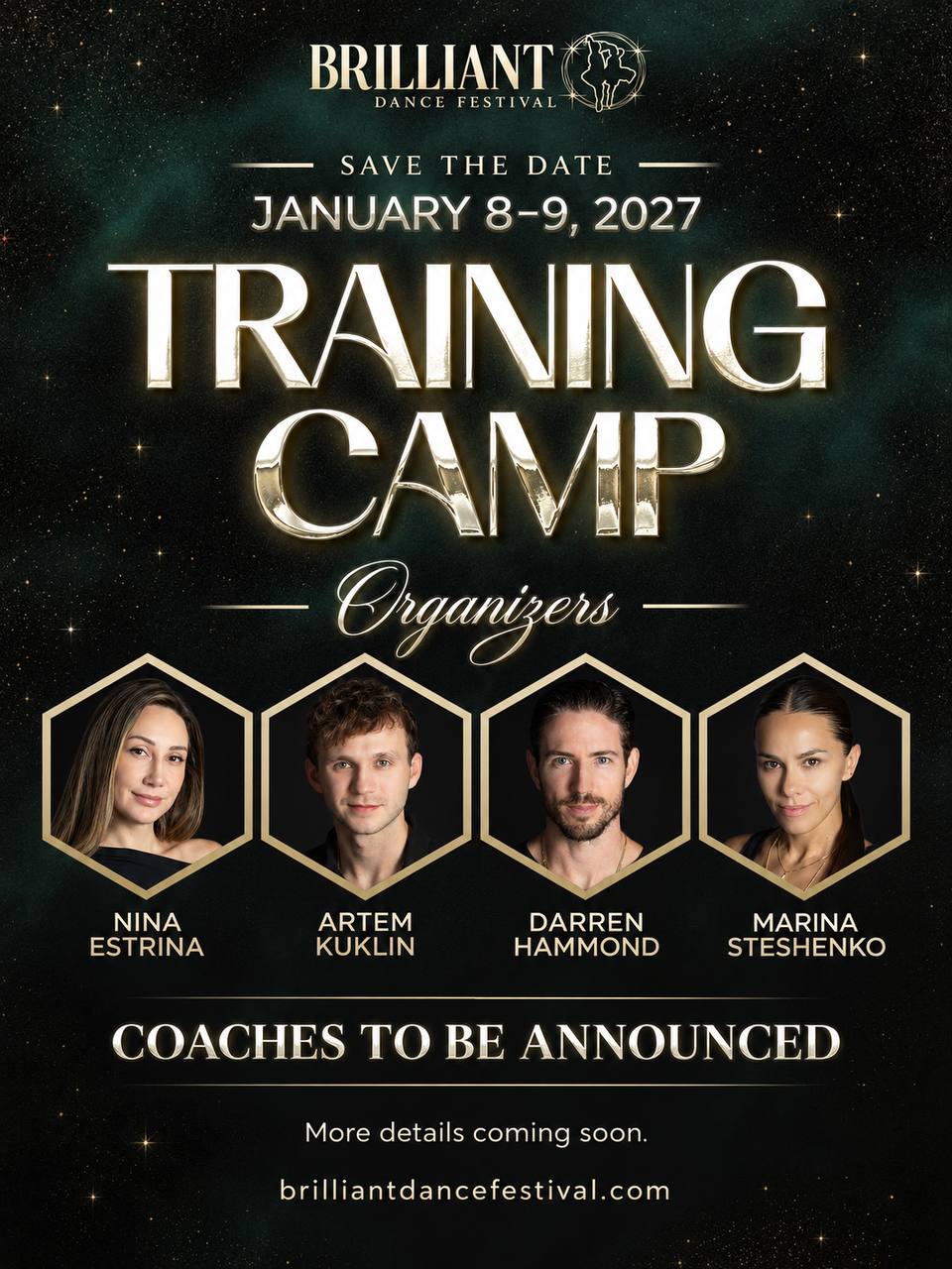 Save the date flyer for the Brilliant Dance Festival Training Camp, January 8 to 9, 2027, organized by Nina Estrina, Artem Kuklin, Darren Hammond and Marina Steshenko. Coaches to be announced.